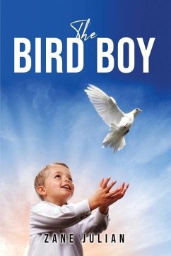 The Bird Boy - Zane Julian