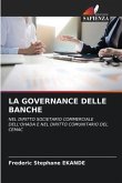 LA GOVERNANCE DELLE BANCHE