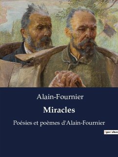 Miracles - Alain-Fournier