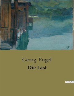 Die Last - Engel, Georg