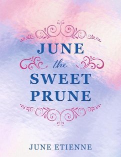 June the Sweet Prune - Etienne, June