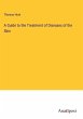 A Guide to the Treatment of Diseases of... - Bild 1