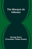 The Marquis de Villemer