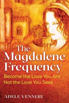 The Magdalene Frequency - Venneri, Adele