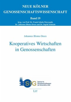 Kooperatives Wirtschaften in Genossenschaften - Blome-Drees, Johannes