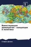 Voinstwuüschaq demokratiq - koncepciq i politika