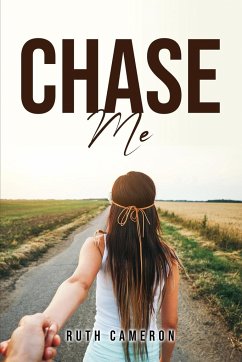 Chase Me - Ruth Cameron