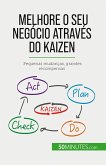 Melhore o seu negócio através do Kaizen