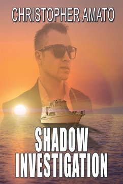 Shadow Investigation - Amato, Christopher