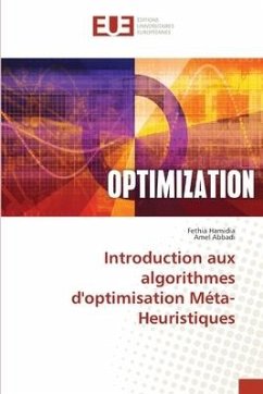 Introduction aux algorithmes d'optimisation Méta-Heuristiques - Hamidia, Fethia;Abbadi, Amel