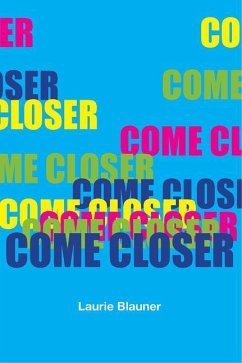 Come Closer - Blauner, Laurie