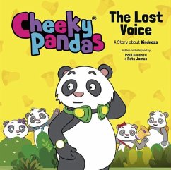 Cheeky Pandas: The Lost Voice - Kerensa, Paul; James, Pete