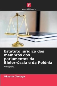 Estatuto jurídico dos membros dos parlamentos da Bielorrússia e da Polónia - Chmyga, Oksana