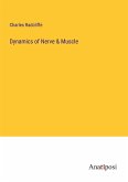 Dynamics of Nerve & Muscle