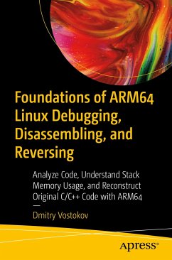Foundations of ARM64 Linux Debugging, Disassembling, and Reversing (eBook, PDF) - Vostokov, Dmitry