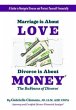 Marriage is About Love Divorce Is About... - Bild 1