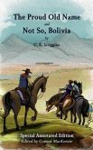 The Proud Old Name and Not So, Bolivia (eBook, ePUB)