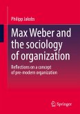 Max Weber and the sociology of organization (eBook, PDF)