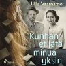 Kunhan et jätä minua yksin... - Bild 1