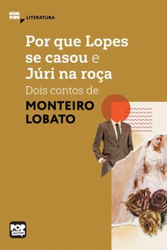 Cover Por que Lopes se casou e Júri na roça (eBook, ePUB)