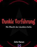 Dunkle Verführung (eBook, ePUB)