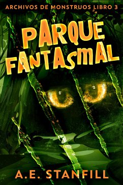 Parque Fantasmal (eBook, ePUB) - Stanfill, A. E.