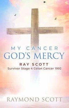 Cover Faith, Cancer God's Miracle (eBook, ePUB)