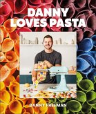 Danny Loves Pasta (eBook, ePUB)