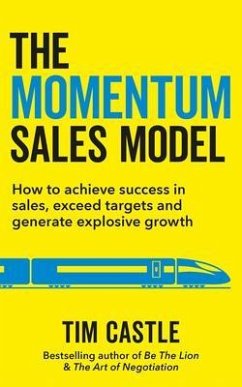 The Momentum Sales Model (eBook, ePUB) - Castle, Tim