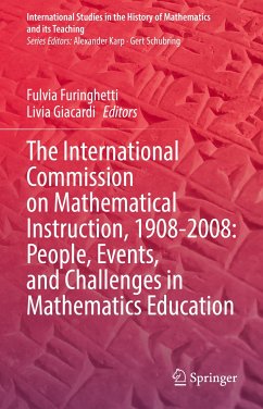 The International Commission on Mathematical Instruction, 1908-2008: People, Events, and Challenges in Mathematics Education (eBook, PDF)