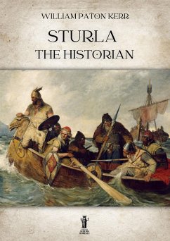 Sturla the Historian (eBook, ePUB) - Paton Ker, William