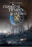 Cuando el tiempo se detuvo. (Libro, #1) (eBook, ePUB)