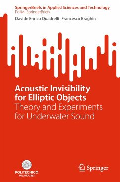 Acoustic Invisibility for Elliptic Objects (eBook, PDF) - Quadrelli, Davide Enrico; Braghin, Francesco