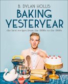 Baking Yesteryear (eBook, ePUB)