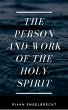 The Work and the Person of the Holy... - Bild 1