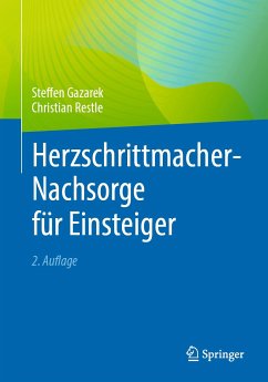 Herzschrittmacher-Nachsorge für Einsteiger (eBook, PDF) - Gazarek, Steffen; Restle, Christian