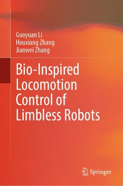 Bio-Inspired Locomotion Control of Limbless Robots (eBook, PDF) - Li, Guoyuan; Zhang, Houxiang; Zhang, Jianwei