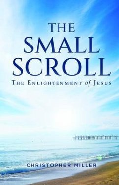 The Small Scroll (eBook, ePUB) - Miller, Christopher