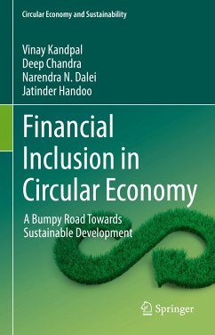 Financial Inclusion in Circular Economy (eBook, PDF) - Kandpal, Vinay; Chandra, Deep; Dalei, Narendra N.; Handoo, Jatinder