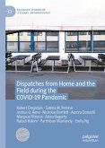 Dispatches from Home and the Field during the COVID-19 Pandemic (eBook, PDF)