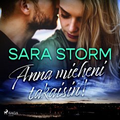 Anna mieheni takaisin! (MP3-Download) - Storm, Sara