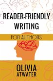 Reader-Friendly Writing for Authors (Atwater's Tools for Authors, #2) (eBook, ePUB)
