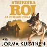 Susikoira Roi ja pimeän pesä... - Bild 1