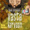 Kuin silittäisi vastakarvaan... - Bild 1