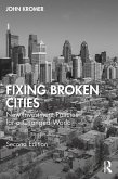 Fixing Broken Cities (eBook, ePUB)
