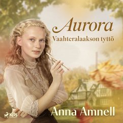 Aurora – Vaahteralaakson tyttö (MP3-Download) - Amnell, Anna