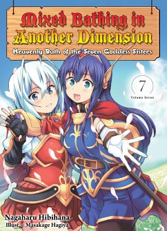 Mixed Bathing in Another Dimension: Volume 7 (eBook, ePUB) - Hibihana, Nagaharu