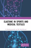 Elastane in Sports and Medical Textiles (eBook, ePUB)