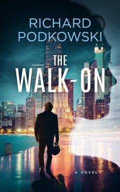 The Walk-On (eBook, ePUB) - Podkowski, Richard