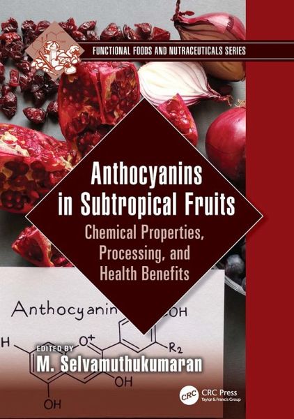 Anthocyanins in Subtropical Fruits (eBook, ePUB) Anthocyanins in Subtropical Fruits (eBook, ePUB)